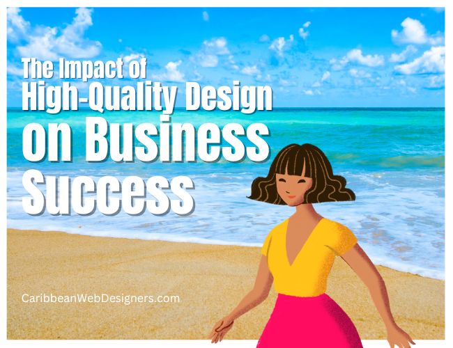 Caribbean Web Designers - High Quality Web Design and Business Success