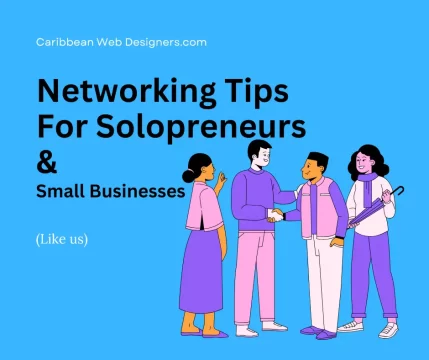 Networking Tips Trinidad and Tobago Online Businesses - Caribbeanwebdesigners.com